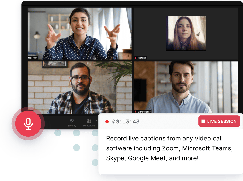 An image of a conference call with four people in it. There is a text box overlaying the corner of the image which says "record live captions from any video call software!"